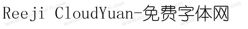 Reeji CloudYuan字体转换